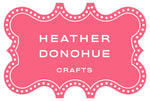Heather Donohue Crafts